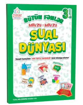 3-cu sinif bütün fənlər mövzu-mövzu SUAL DÜNYASI