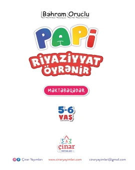 PAPİ RİYAZİYYAT ÖYRƏNİR (məktəbəqədər hazırlıq kitabı)